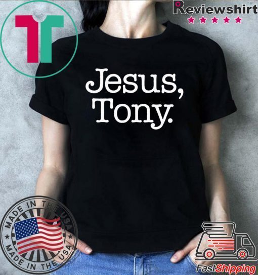 Jesus Tony Shirts