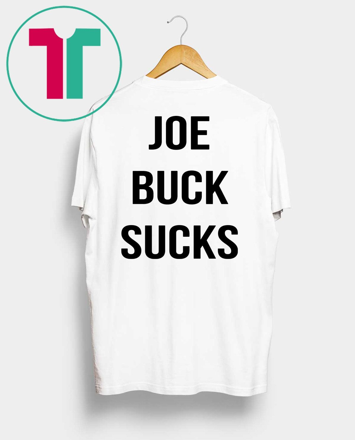 joe buck sucks t shirt