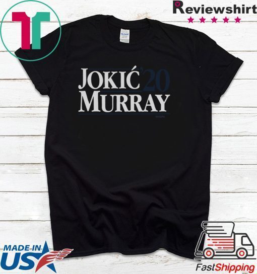 Jokic-Murray 2020 Shirt