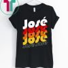 Official Jose Jose Jose Shirt