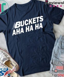 Kawhi Buckets Aha Ha Ha Shirt Limited Edition