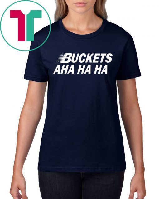 Kawhi Leonard Buckets Aha Ha Ha Tee Shirt