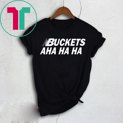 Kawhi Leonard Buckets Aha Ha Ha Shirt