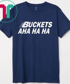 Kawhi Leonard Buckets Aha Ha Ha Tee Shirt