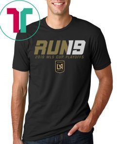 LAFC Los Angeles 2019 MLS Cup Playoffs Bound Run Shirt