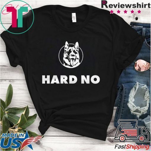 LETTERKENNY HARD NO T-SHIRT