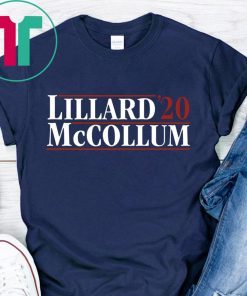 Lillard-Mccollum 2020 Shirt