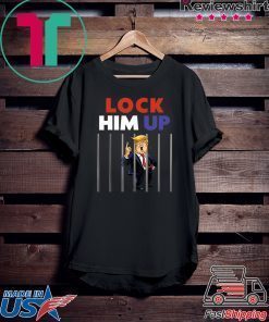 Lock Him Up Anti Trump Political T-Shirt