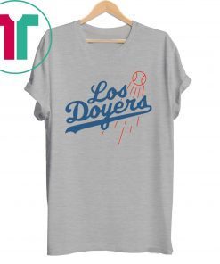 Los Doyers Tee Shirt