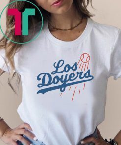 Los Doyers Tee Shirt