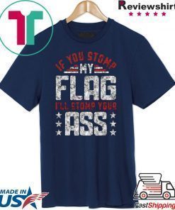 Stomp My Flag I'll Stomp Your Ass Black T Shirt