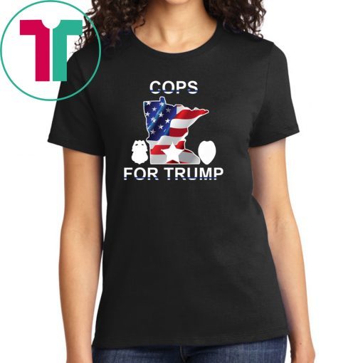 Minnesota cops for trump t shirts for sale