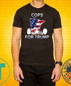 Official cops for Trump Minneapolis Shirt