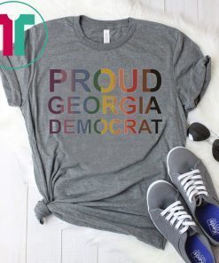 PROUD GEORGIA DEMOCRAT Shirt