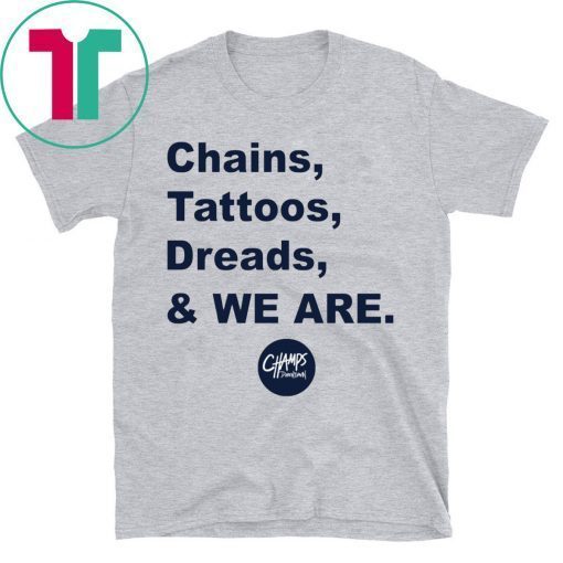 Penn State Chains Tattoos Dreads And We Are Shirt Psu Warm Up