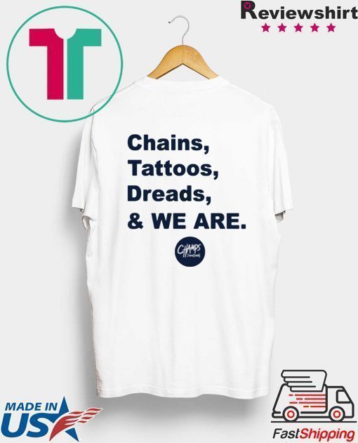 Penn State Chains Tattoos Dreads And We Are Classic T-Shirt