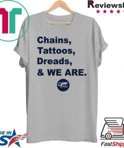 Penn State Chains Tattoos Dreads And We Are Classic T-Shirt