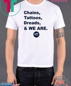 Penn State Chains Tattoos Dreads And We Are Classic T-Shirt