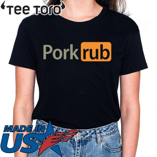 Pork Rub Shirt