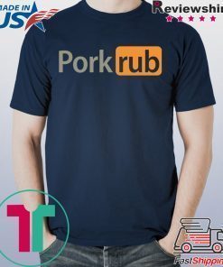 Pork Rub Shirt