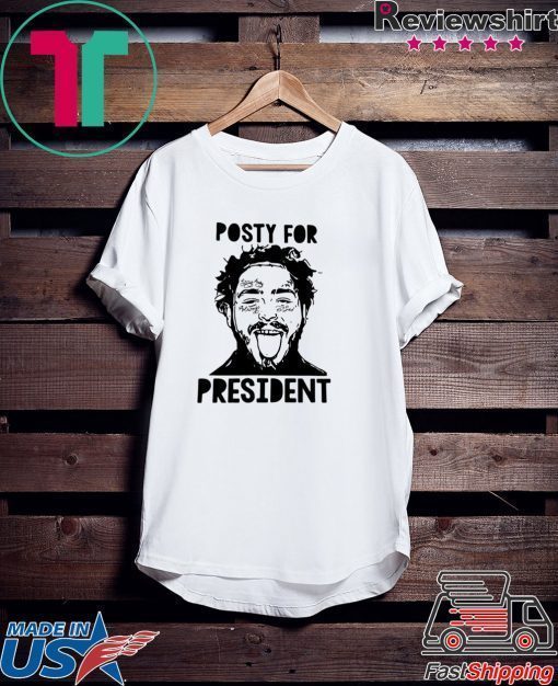 Post Malone Posty For President Shirt