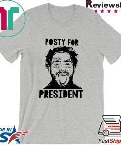 Post Malone Posty For President Shirt