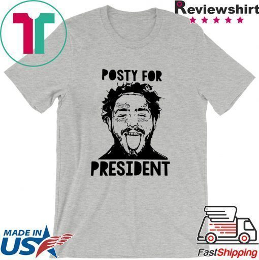 Post Malone Posty For President Shirt