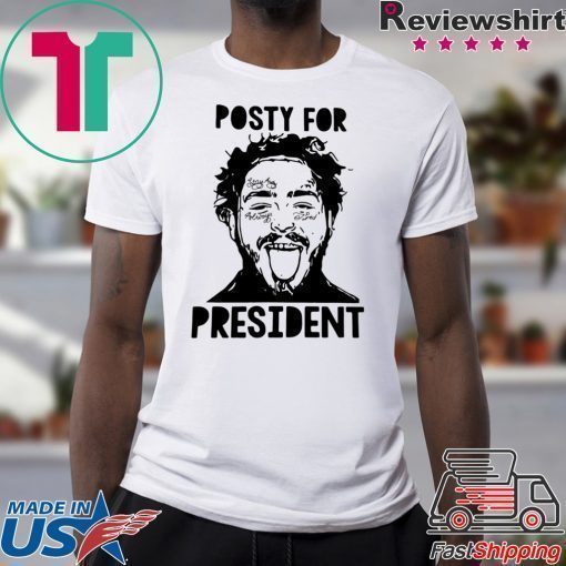 Post Malone Posty For President Shirt