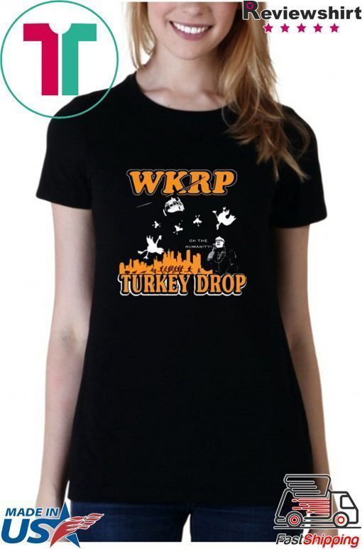 Reneesme First Annual WKRP Turkey Drop Less Messman November 22 1978 Thanksgiving T Shirt