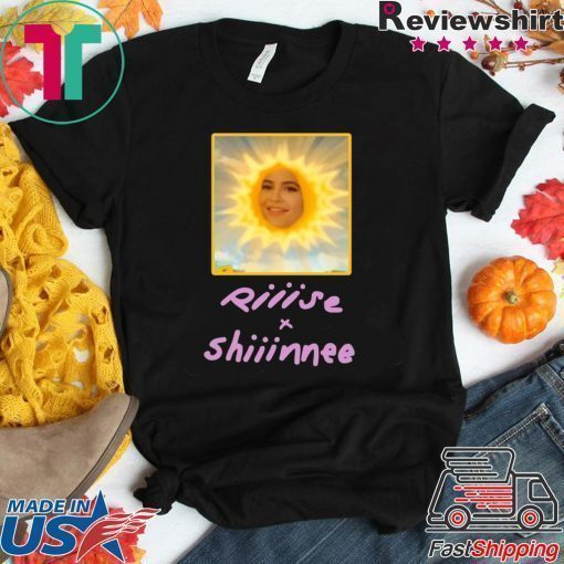 Rise and Shine Tee Shirt