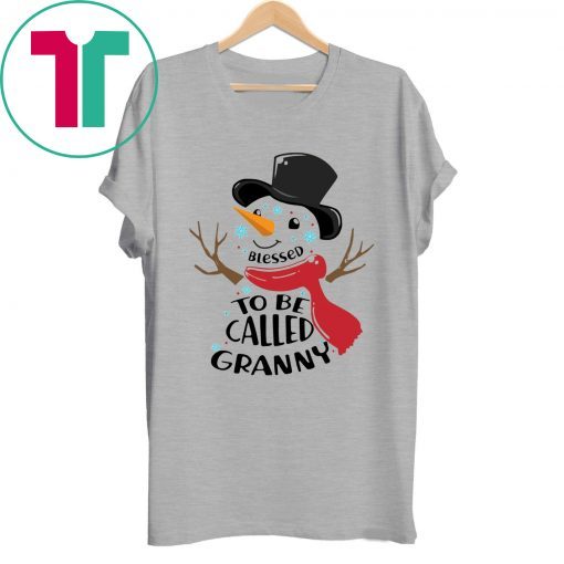 SNOWMAN BLESSED TO BE CALLED GRANNY SHIRTS