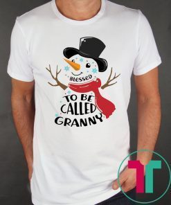 SNOWMAN BLESSED TO BE CALLED GRANNY SHIRTS