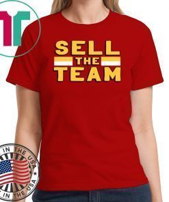 Sell the Team T-Shirt