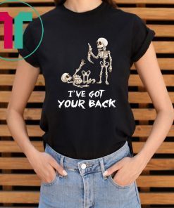 Skeleton I’ve got your back Tee Shirt