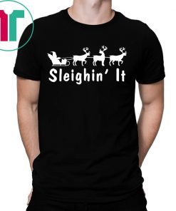 Sleighin It Christmas 2020 Shirt