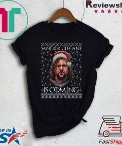 THE HOUND Game of Thrones Sandor Clegane Is Coming Ugly Christmas T-ShirtTHE HOUND Game of Thrones Sandor Clegane Is Coming Ugly Christmas T-Shirt