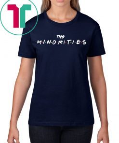The Minorities Merch FRIENDS Shirt