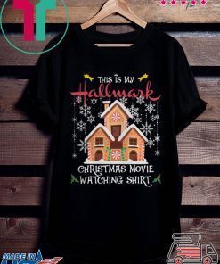 This Is My Hallmark Christmas Movie Watching Shirt Ginger House
