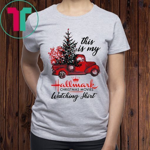 This is My Hallmark Christmas Movie Watching Gift T-Shirt