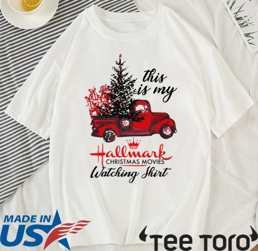 This is My Hallmark Christmas Movie Watching Gift T-Shirt