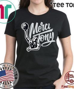 Tony Parker Merci Tony t-shirts