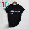 Trump #Impeachment #Now Patriotism USA President t-shirt