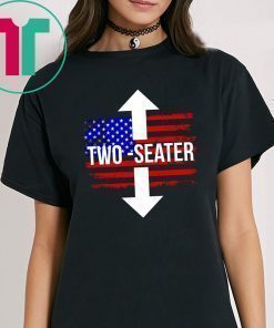 Trump Rally Two Seater Shirt