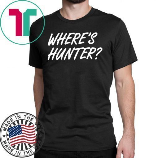 Donald Trump Where's Hunter t shirt