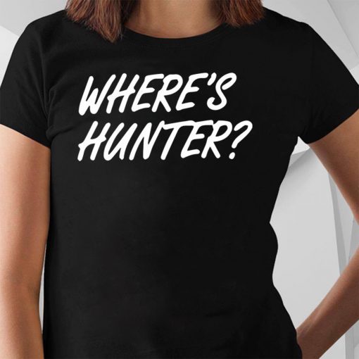 Donald Trump Where's Hunter t shirt