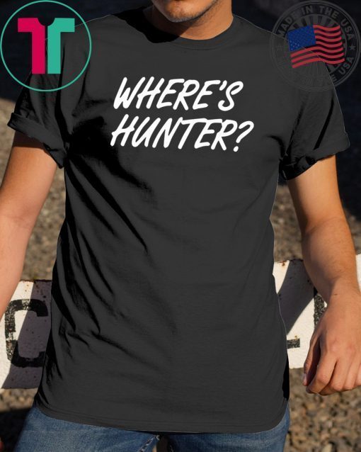 Trump Campaign Selling 'Where's Hunter?' Tee Shirts