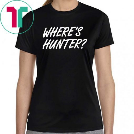 Trump Where’s Hunter Shirt Tee Offcial