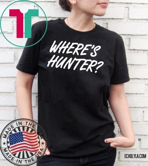 Donald Trump Where’s Hunter 2020 Tee Shirt