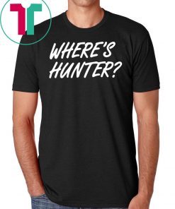 Donald Trump Where’s Hunter Tee Shirt