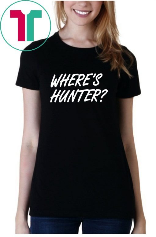 Trump Where’s Hunter 2020 Tee Shirt